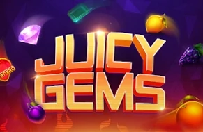 Juicy Gems